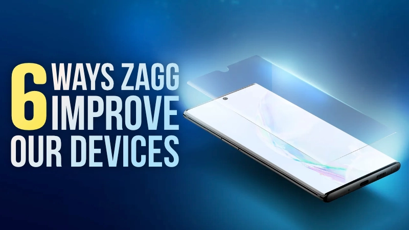Protection, Battery Life and More: 6 Ways ZAGG Improves Our Devices 01